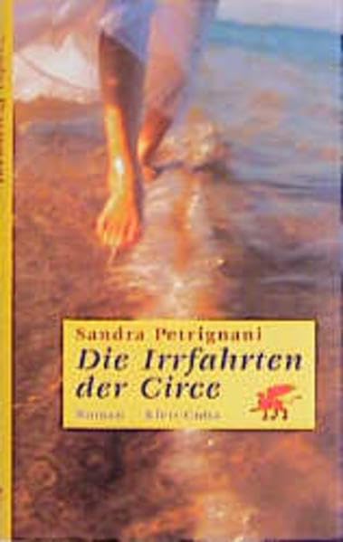 Die Irrfahrten der Circe: Roman: Roman. Aus d. Italien. v. Renate Nentwig Fiction