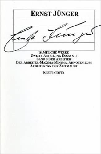 Sämtliche Werke, 18 Bde. u. 4 Supplement-Bde., Bd.8: Der Arbeiter (Zweite Abteilung - Essays II) Social Sciences