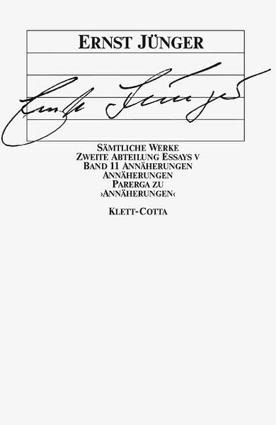 Sämtliche Werke, 18 Bde. u. 4 Supplement-Bde., Bd.11: Annäherungen (Zweite Abteilung - Essays V) Essays & Short Stories