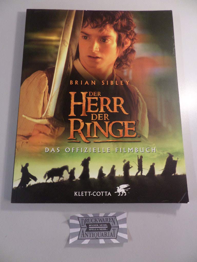 Der Herr der Ringe. Das offizielle Filmbuch Film, Art & Culture