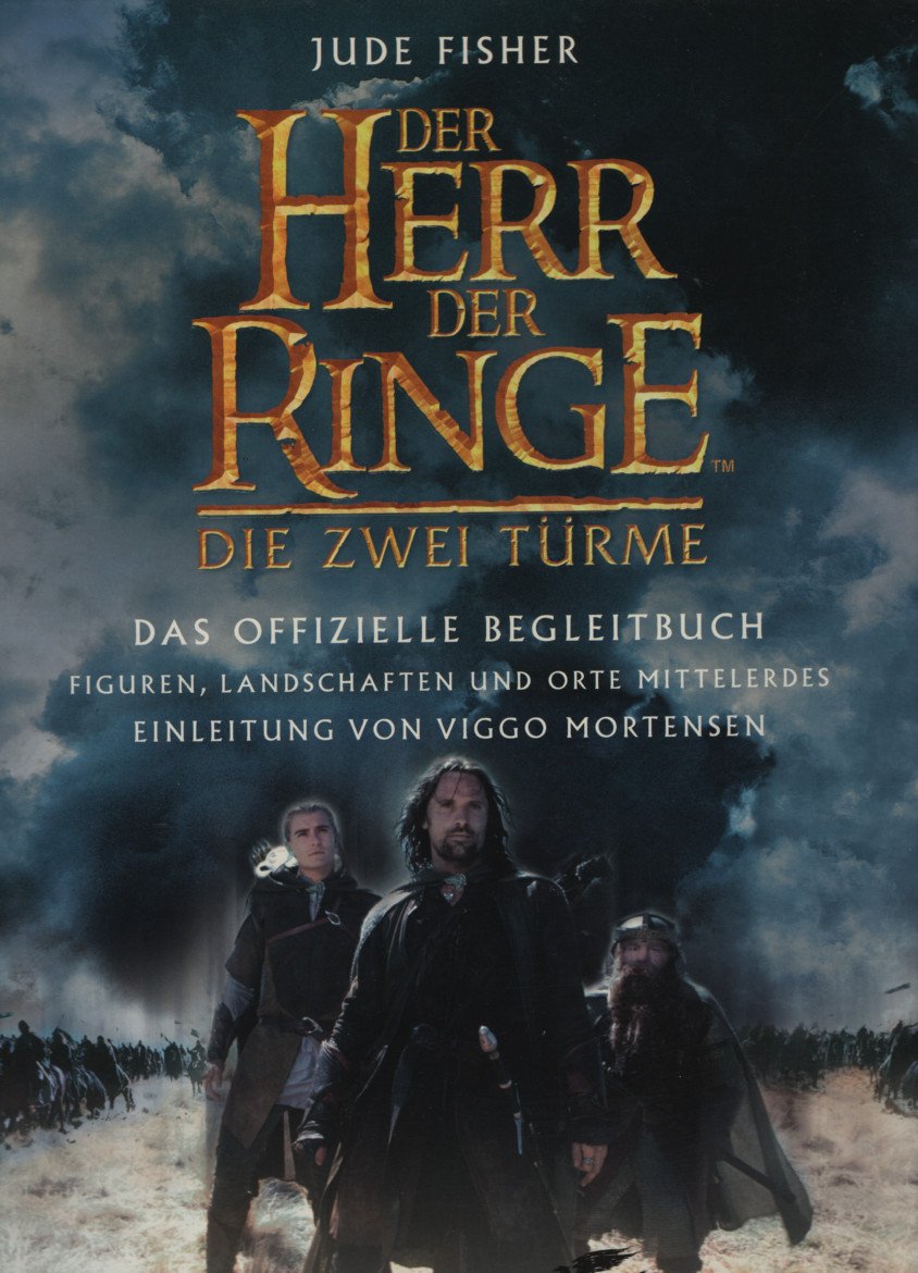 Der Herr der Ringe. Die zwei Türme. Das offizielle Begleitbuch Historical Fiction