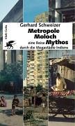 Metropole - Moloch - Mythos: Eine Reise durch die Megastädte Indiens Law