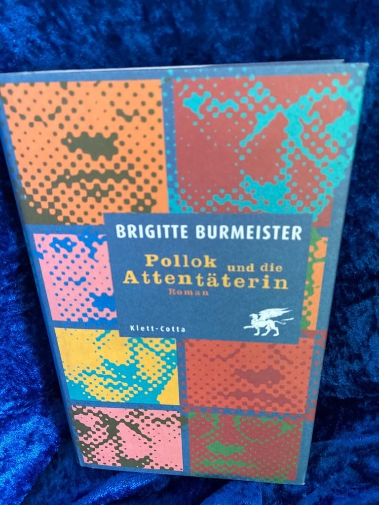 Pollok und die Attentäterin: Roman Contemporary literature