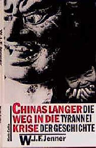 Chinas langer Weg in die Krise: Die Tyrannei der Geschichte Politics & History