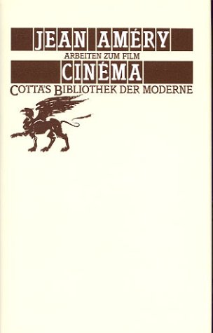Cinéma: Texte zum Film: Arbeiten zum Film. Hrsg. u. m. e. Nachw. v. Joachim Kalka Contemporary literature Books