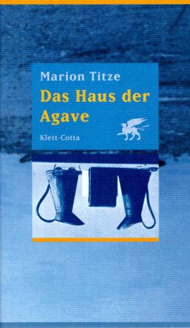Das Haus der Agave: Erzählungen Fiction