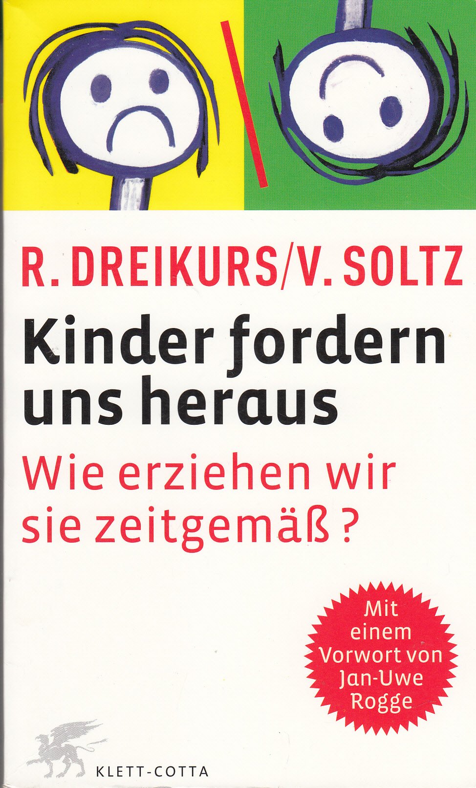 Kinder fordern uns heraus: Wie erziehen wir sie zeitgemäss? Parents & Children