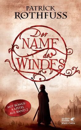 Der Name des Windes: Die Königsmörder-Chronik. Erster Tag: Ausgezeichnet mit dem Deutschen Phantastik Preis: Bester Roman International 2009 Historical Fiction