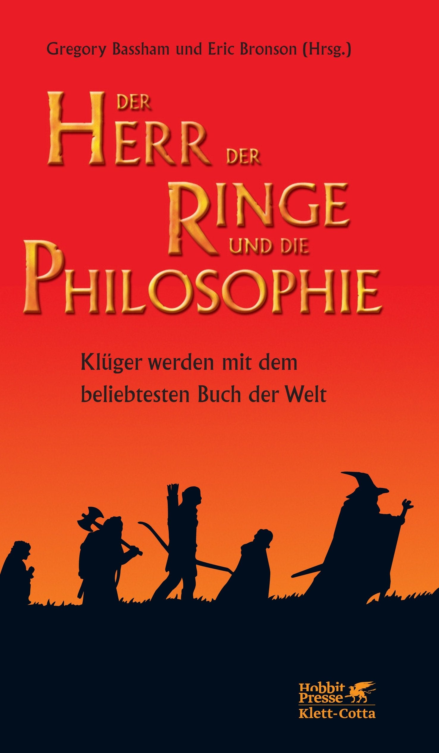 Der Herr der Ringe und die Philosophie Philosophy