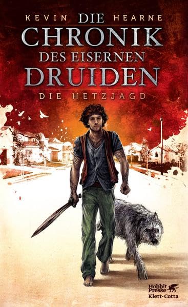 Die Hetzjagd (Die Chronik des Eisernen Druiden, Band 1) Historical Fiction