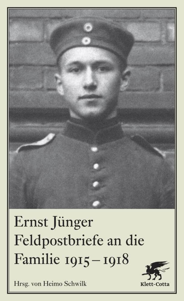 Feldpostbriefe an die Familie 1915-1918 Classics