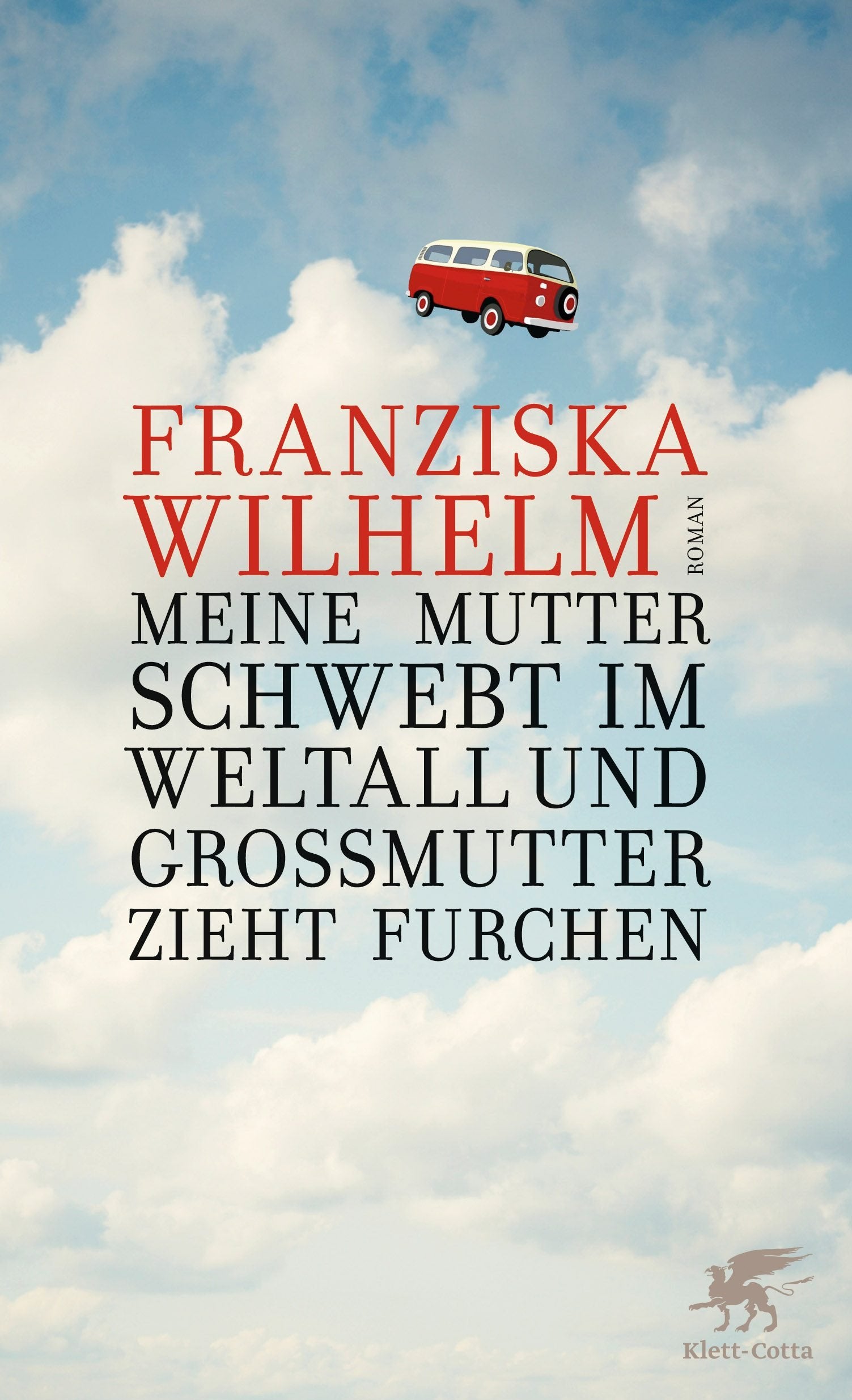 Meine Mutter schwebt im Weltall und Großmutter zieht Furchen Contemporary literature