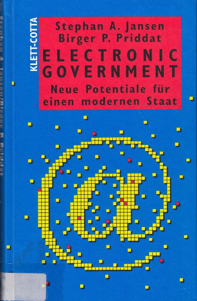 Electronic Government: Neue Potentiale für einen modernen Staat Law
