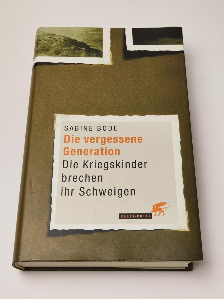 Die vergessene Generation: Die Kriegskinder brechen ihr Schweigen German history