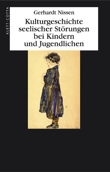 Kulturgeschichte seelischer Störungen bei Kindern und Jugendlichen Medicine