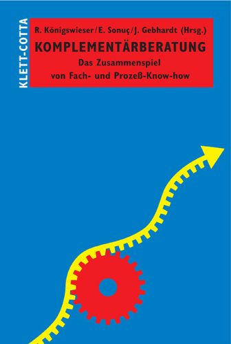 Komplementärberatung: Das Zusammenspiel von Fach- und Prozess-Know-how Books