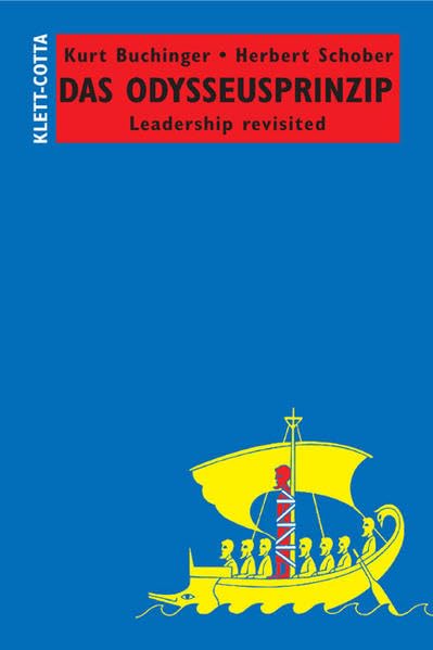 Das Odysseusprinzip: Leadership revisited Law