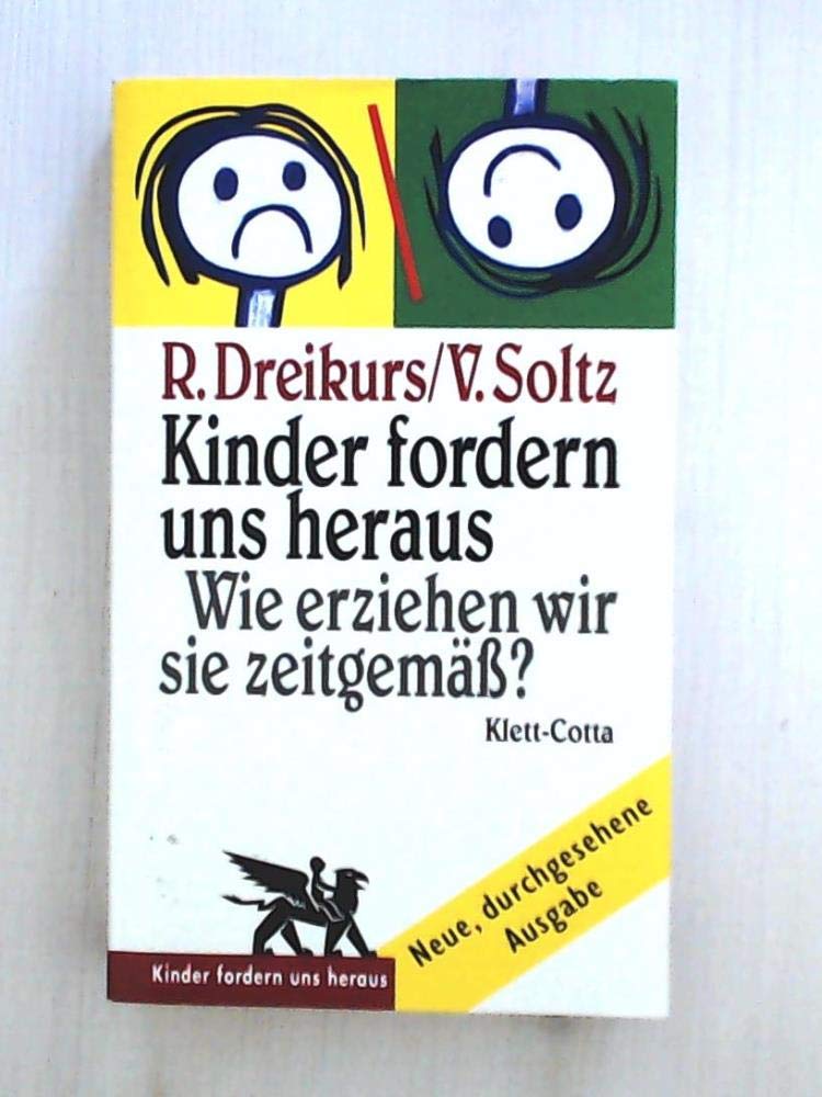 Kinder fordern uns heraus. Wie erziehen wir sie zeitgemäß? Parents & Children