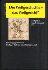 Die Weltgeschichte - das Weltgericht?: Stuttgarter Hegel-Kongress 1999: Stuttgarter Hegel-Kongreß 1999. Mit 3 Beitr. in engl. Sprache Philosophy