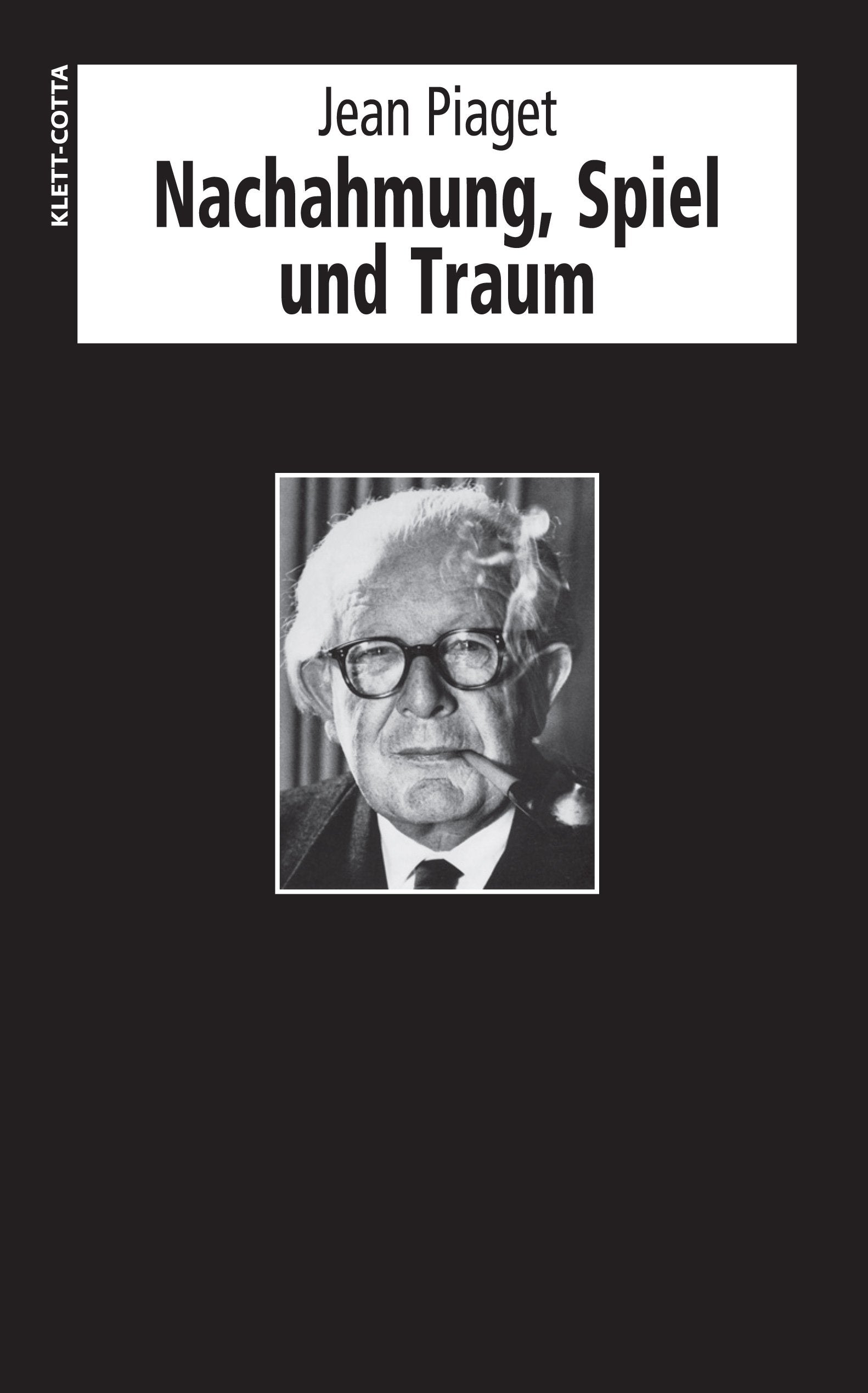 Nachahmung, Spiel und Traum: Die Entwicklung der Symbolfunktion beim Kinde Psychology
