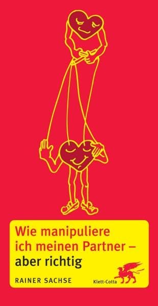 Wie manipuliere ich meinen Partner - aber richtig Lifestyle