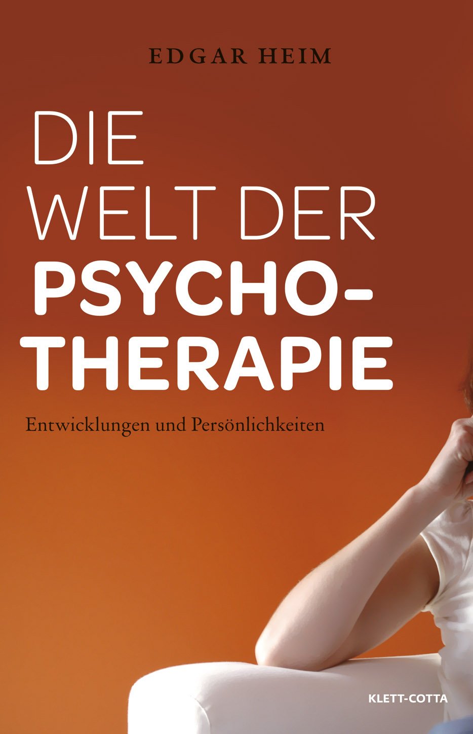Die Welt der Psychotherapie: Entwicklungen und Persönlichkeiten Medicine