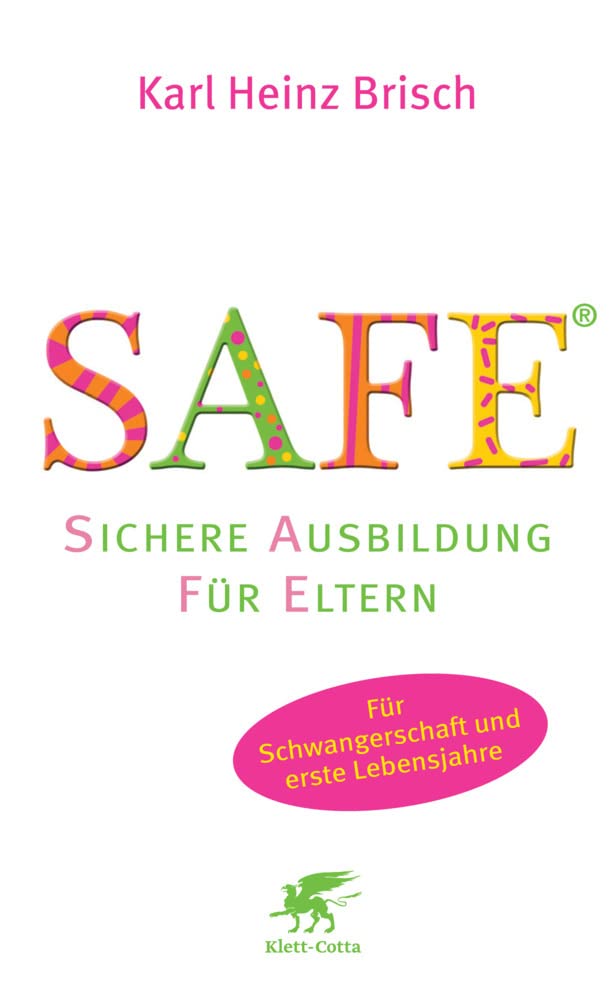 SAFE® - Sichere Ausbildung für Eltern Parents & Children