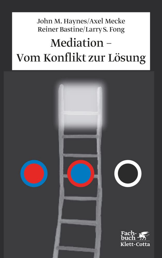 Mediation - Vom Konflikt zur Lösung Medicine