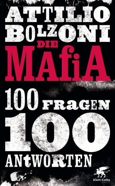 Die Mafia - 100 Fragen, 100 Antworten: FAQ (Frequently Asked Questions) MAFIA Law