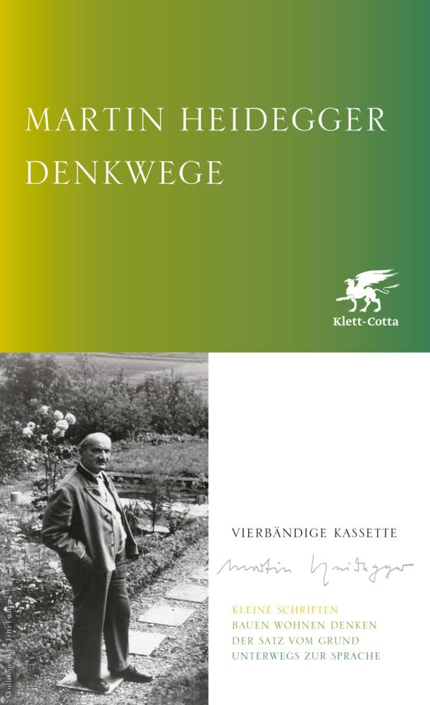 Denkwege. Ausgabe in vier Bänden: Kleine Schriften; Bauen Wohnen Denken; Der Satz vom Grund; Unterwegs zur Sprache Philosophy