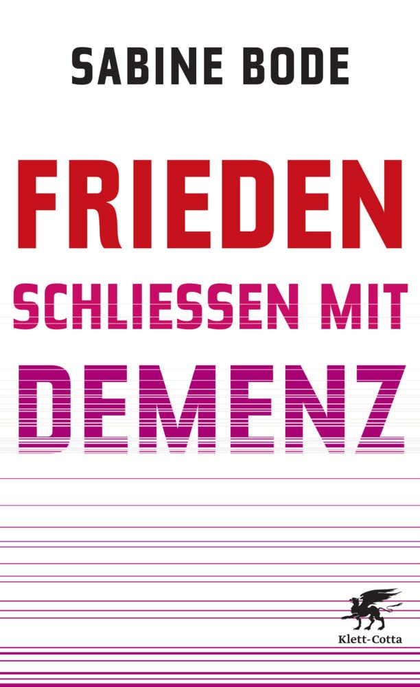 Frieden schließen mit Demenz Medicine Books
