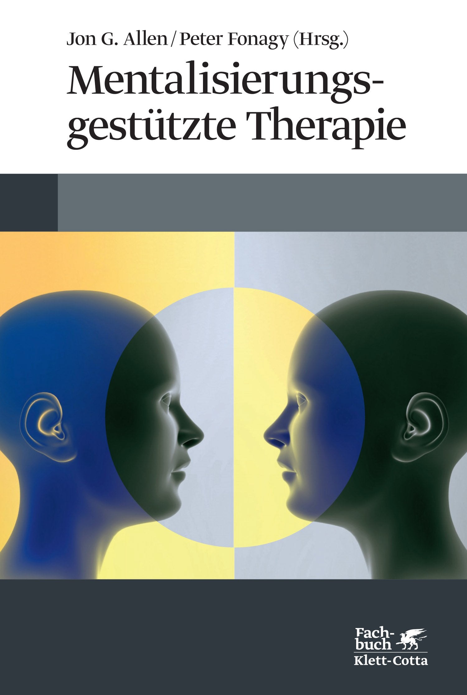 Mentalisierungsgestützte Therapie Medicine