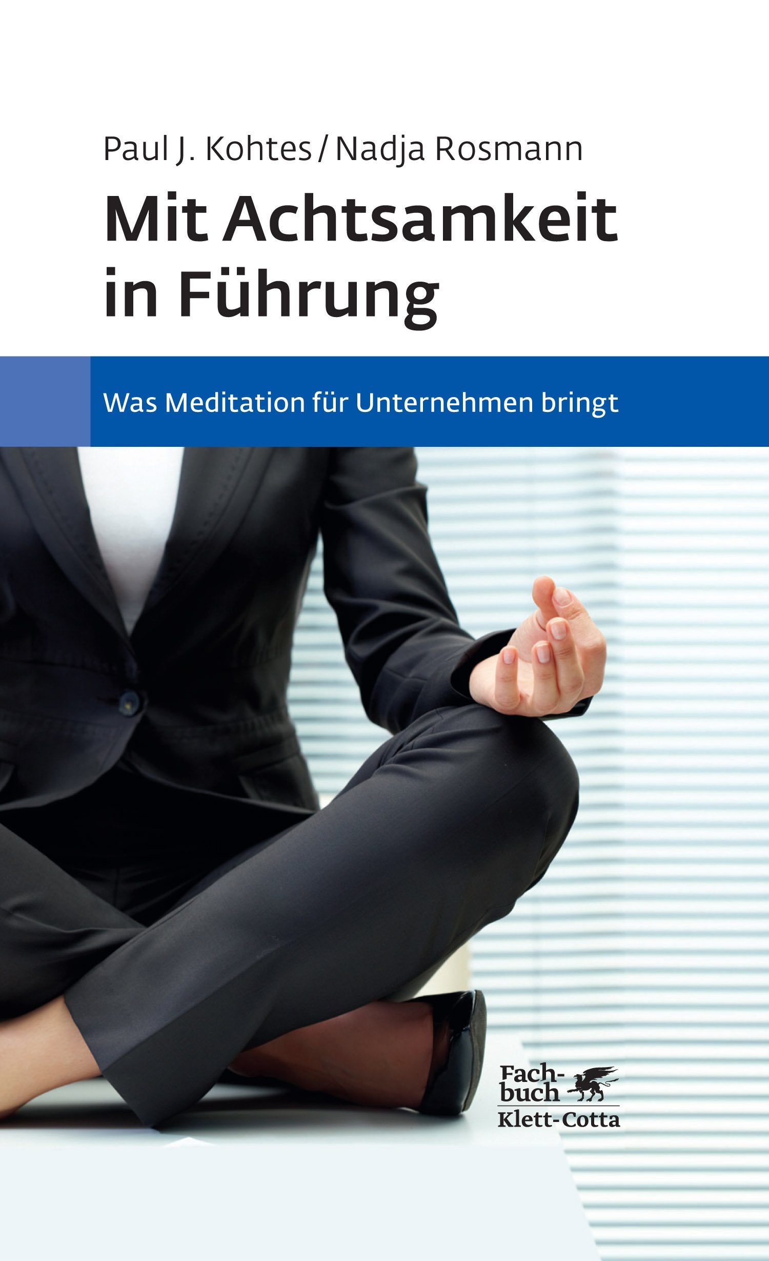 Mit Achtsamkeit in Führung Law