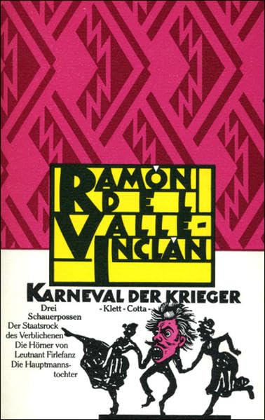 Karneval der Krieger: Drei Schauerpossen. Der Staatsrock des Verblichenen. Die Hörner von Leutnant Firlefanz. Die Hauptmannstochter Contemporary literature Books