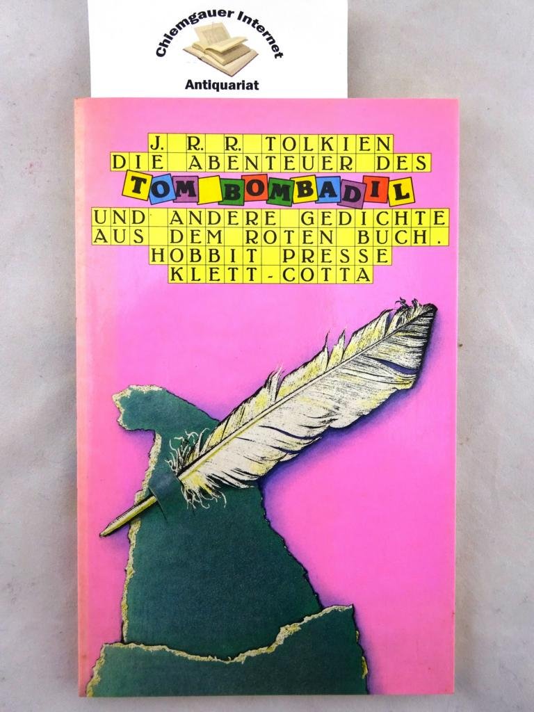 Die Abenteuer des Tom Bombadil: Und andere Gedichte aus dem Roten Buch (Hobbit Presse) Historical Fiction