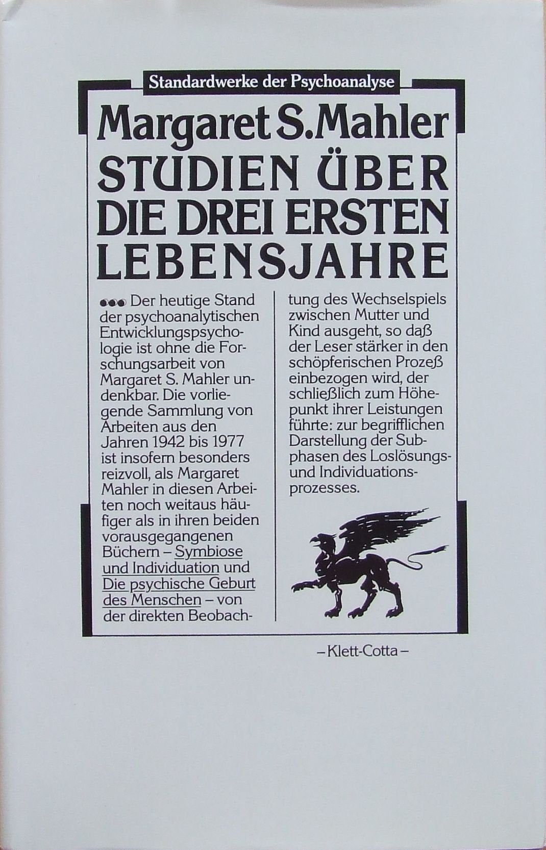 Studien über die drei ersten Lebensjahre Medicine