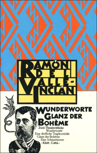 Wunderworte. Glanz der Bohème: Zwei Theaterstücke Drama
