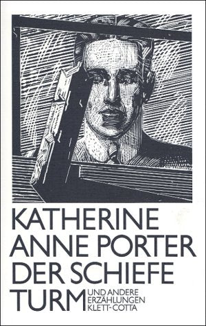 Der schiefe Turm und andere Erzählungen - Porter, Katherine A. book