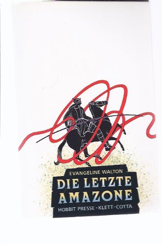Die letzte Amazone Books