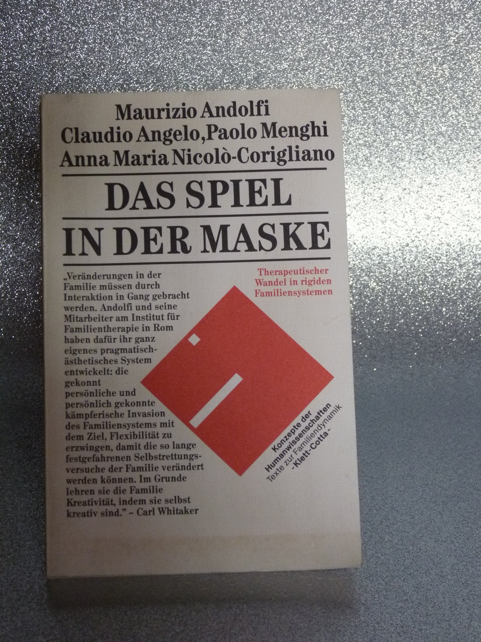 Das Spiel in der Maske. Therapeutischer Wandel in rigiden Familiensystemen Psychology