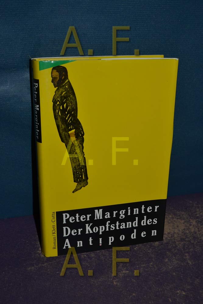 Der Kopfstand des Antipoden: Roman Fiction