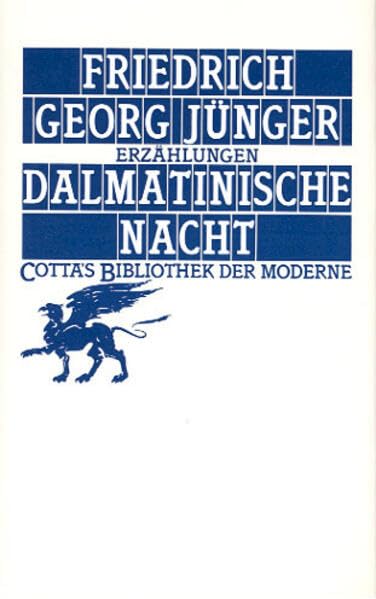 Dalmatinische Nacht (Cotta's Bibliothek der Moderne, Bd. 41) Essays & Short Stories