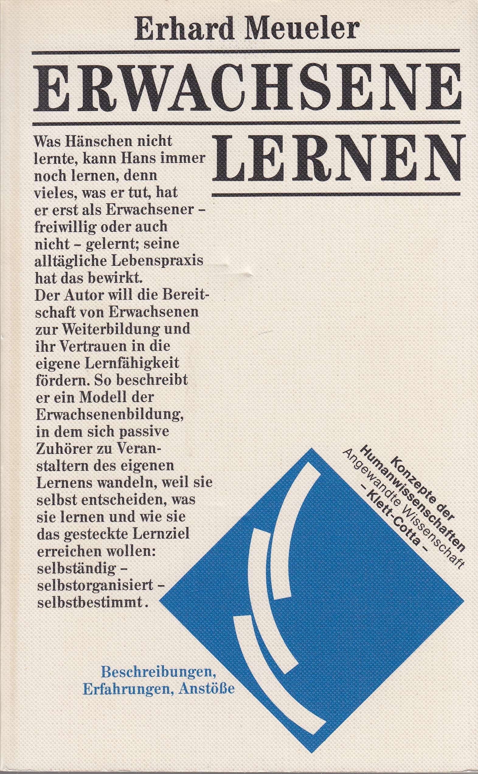 Erwachsene lernen: Beschreibung, Erfahrungen, Anstöße Psychology
