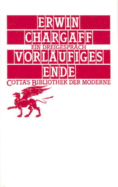 Vorläufiges Ende (Cotta's Bibliothek der Moderne, Bd. 92): Ein Dreigespräch Social Sciences