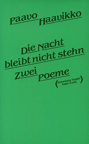 Die Nacht bleibt nicht stehn. Zwei Poeme Books