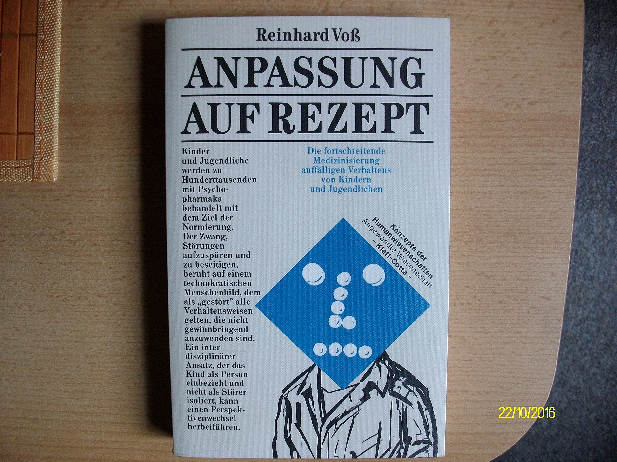 Anpassung auf Rezept. Die fortschreitende Medizinisierung auffälligen Verhaltens von Kindern und Jugendlichen Medicine