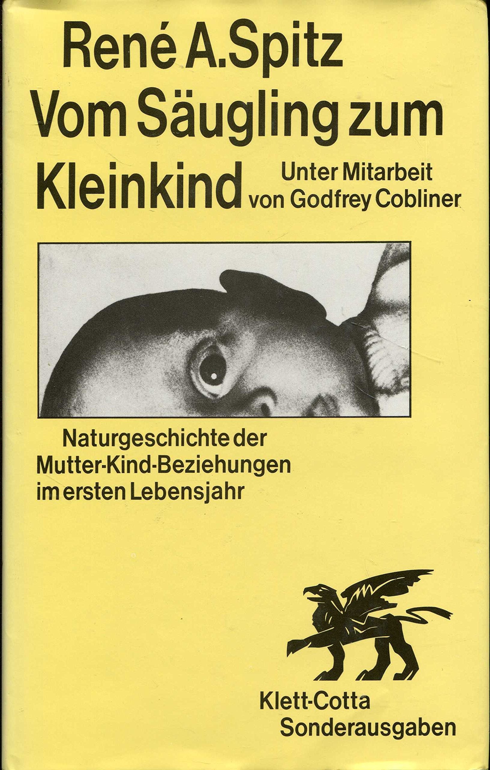 Vom Säugling zum Kleinkind. Naturgeschichte der Mutter-Kind-Beziehungen im ersten Lebensjahr Psychology