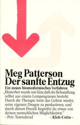 Der sanfte Entzug (7028 792). Ein neues biomedizinisches Verfahren Medicine