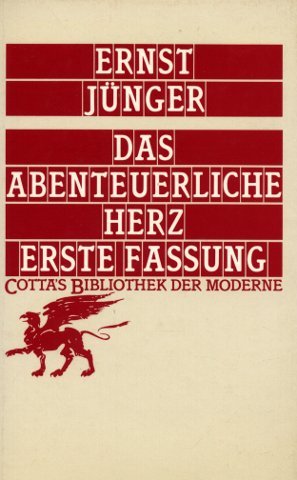 Das abenteuerliche Herz. Erste Fassung. Aufzeichnungen bei Tag und Nacht Classics