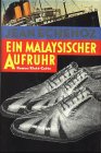 Ein malaysischer Aufruhr: Roman Fiction